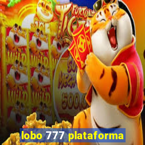 lobo 777 plataforma